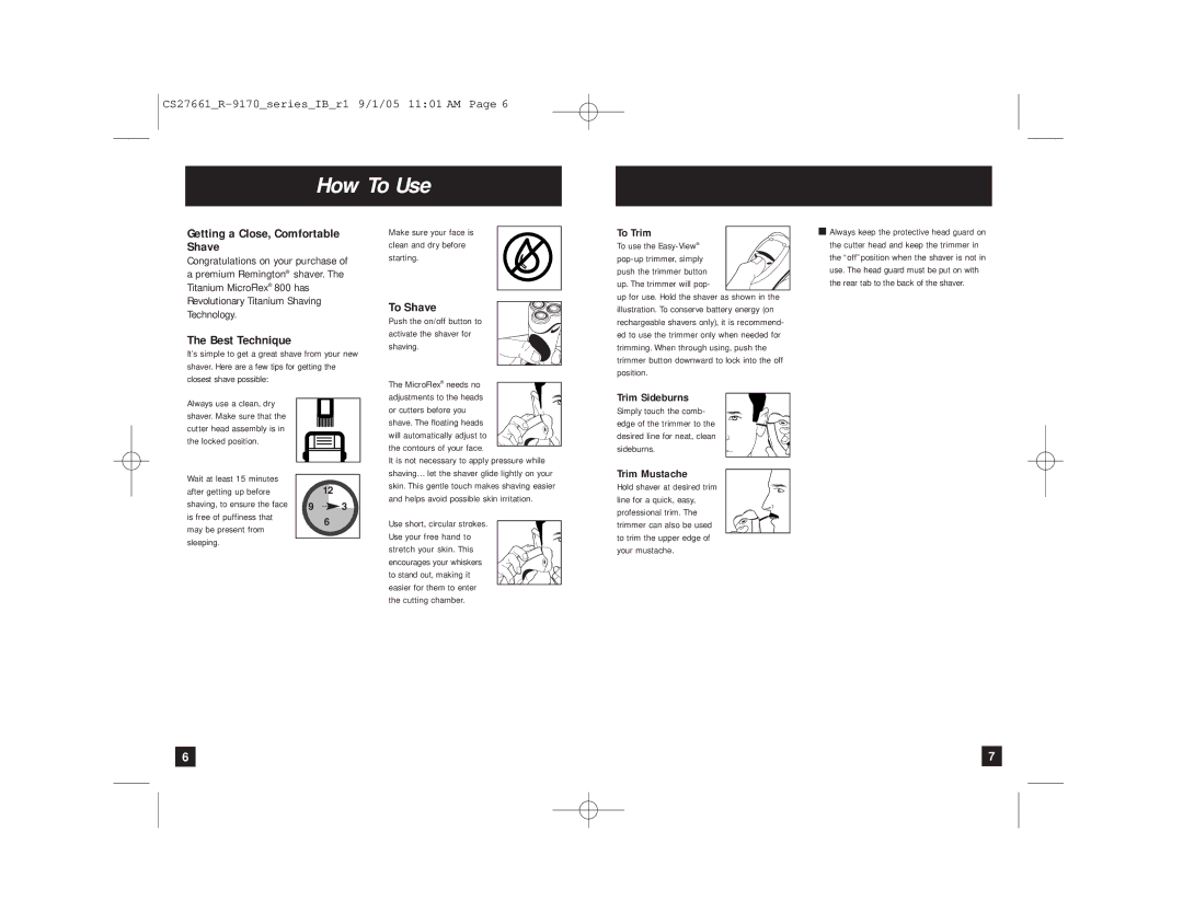 Remington R-9290, R-9190, R-9170 manual How To Use, Getting a Close, Comfortable Shave, Best Technique, To Shave 