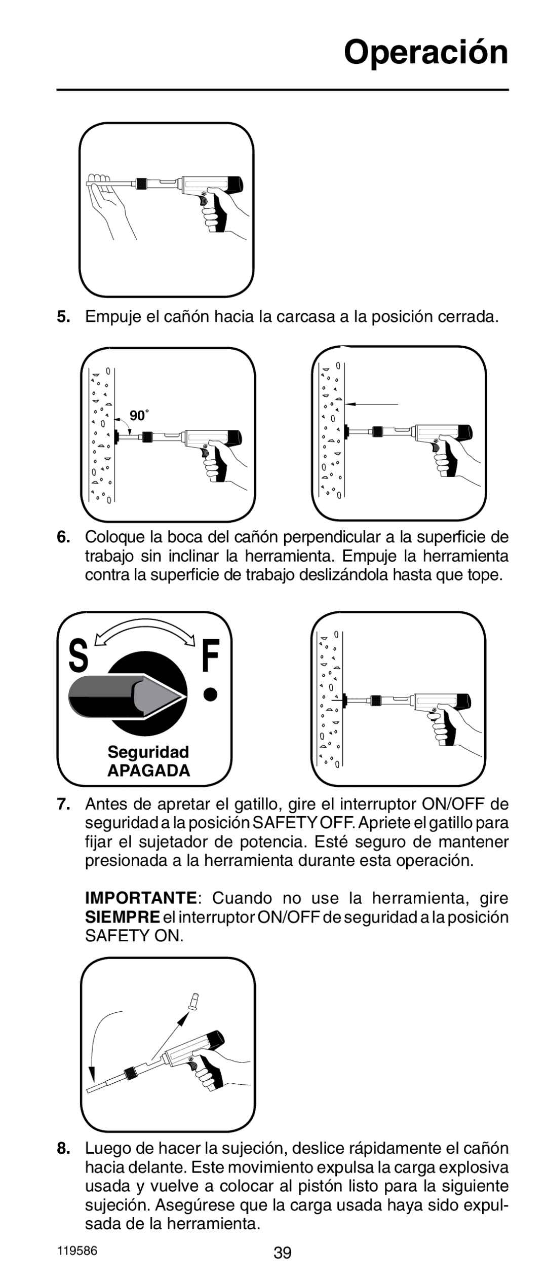 Remington r300 operating instructions Empuje el cañón hacia la carcasa a la posición cerrada, Apagada 