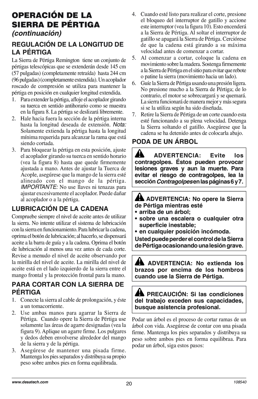 Remington RPS 96: 104317, 106821 REGULACIîN DE LA Longitud DE LA PƒRTIGA, LUBRICACIîN DE LA Cadena, Poda DE UN çRBOL 