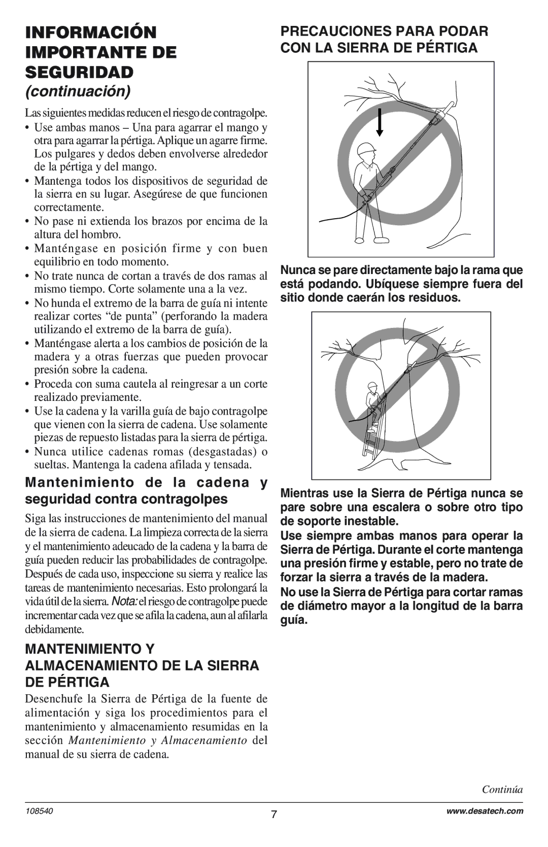 Remington 106821 owner manual Precauciones Para Podar CON LA Sierra DE PƒRTIGA, Mantenimiento Y Almacenamiento DE LA Sierra 