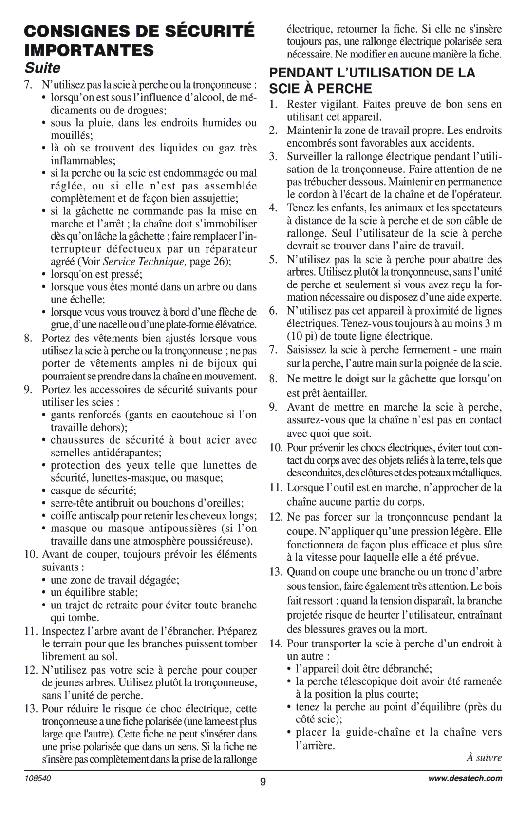 Remington 106821 owner manual Pendant Lõutilisation DE LA Scie Ë Perche, Tenez les enfants, les animaux et les spectateurs 