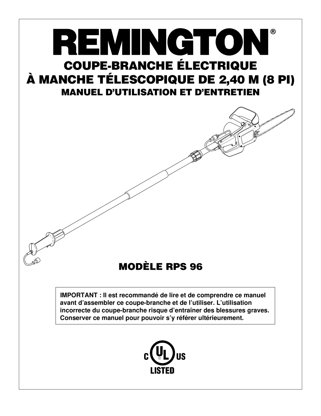 Remington RPS96 owner manual COUPE-BRANCHE Électrique Manche Télescopique DE 2,40 M 8 PI 