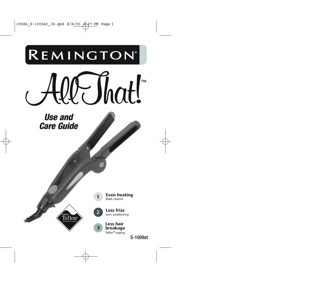 Remington manual 29084S-1009atIB.qxd 8/8/05 207 PM Page, Use and Care Guide, Even heating, Less frizz 