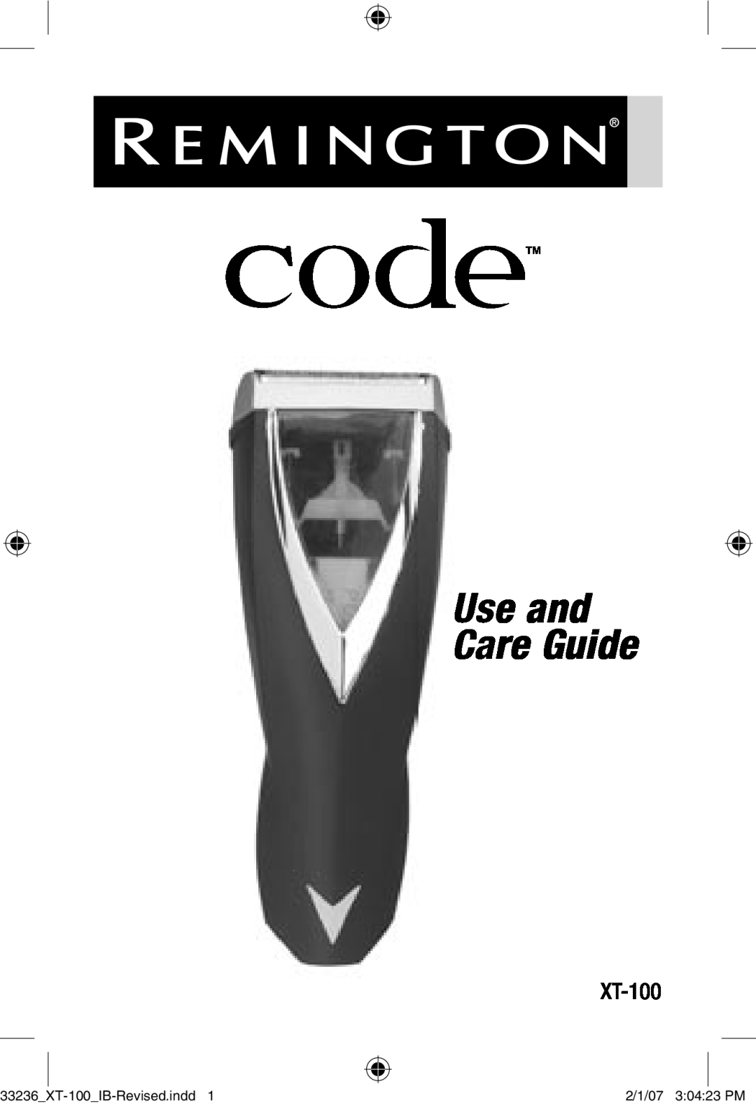 Remington Remington Code manual Use and Care Guide, 33236XT-100IB-Revised.indd, 2/1/07 30423 PM 