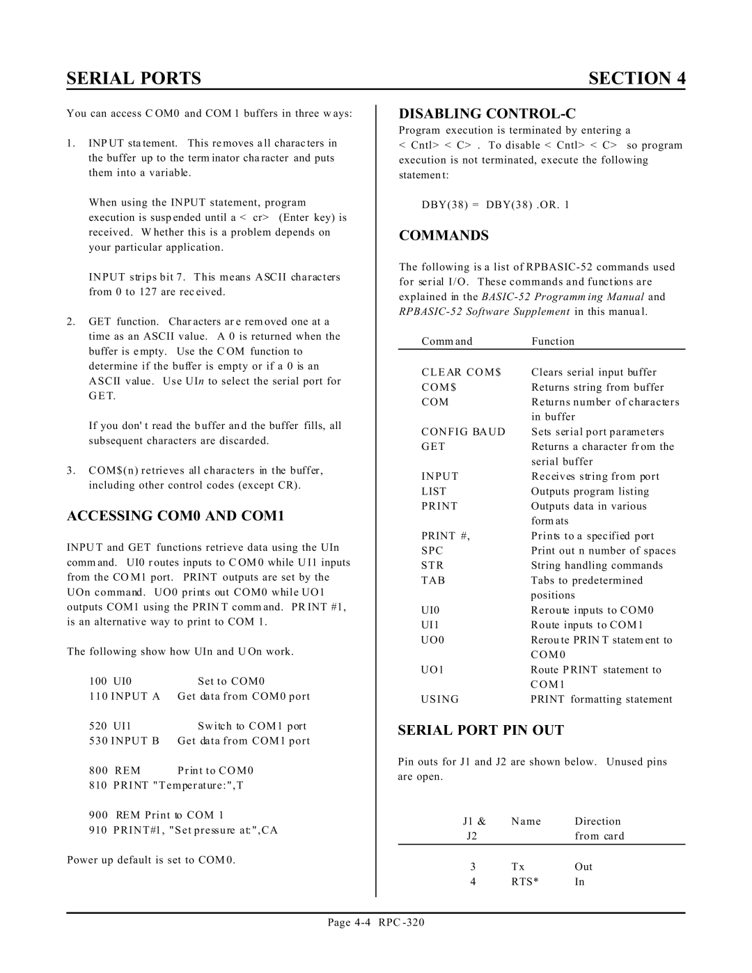 Remote Technologies RPC-320 manual Accessing COM0 and COM1, Disabling CONTROL-C, Serial Port PIN OUT 