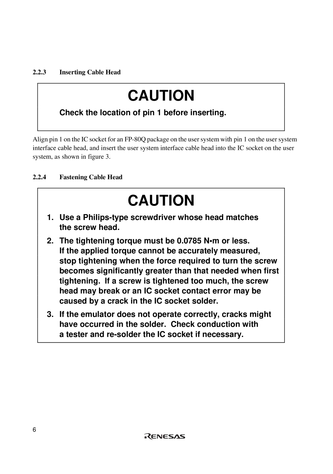 Renesas H8S/2615 Series user manual Check the location of pin 1 before inserting 