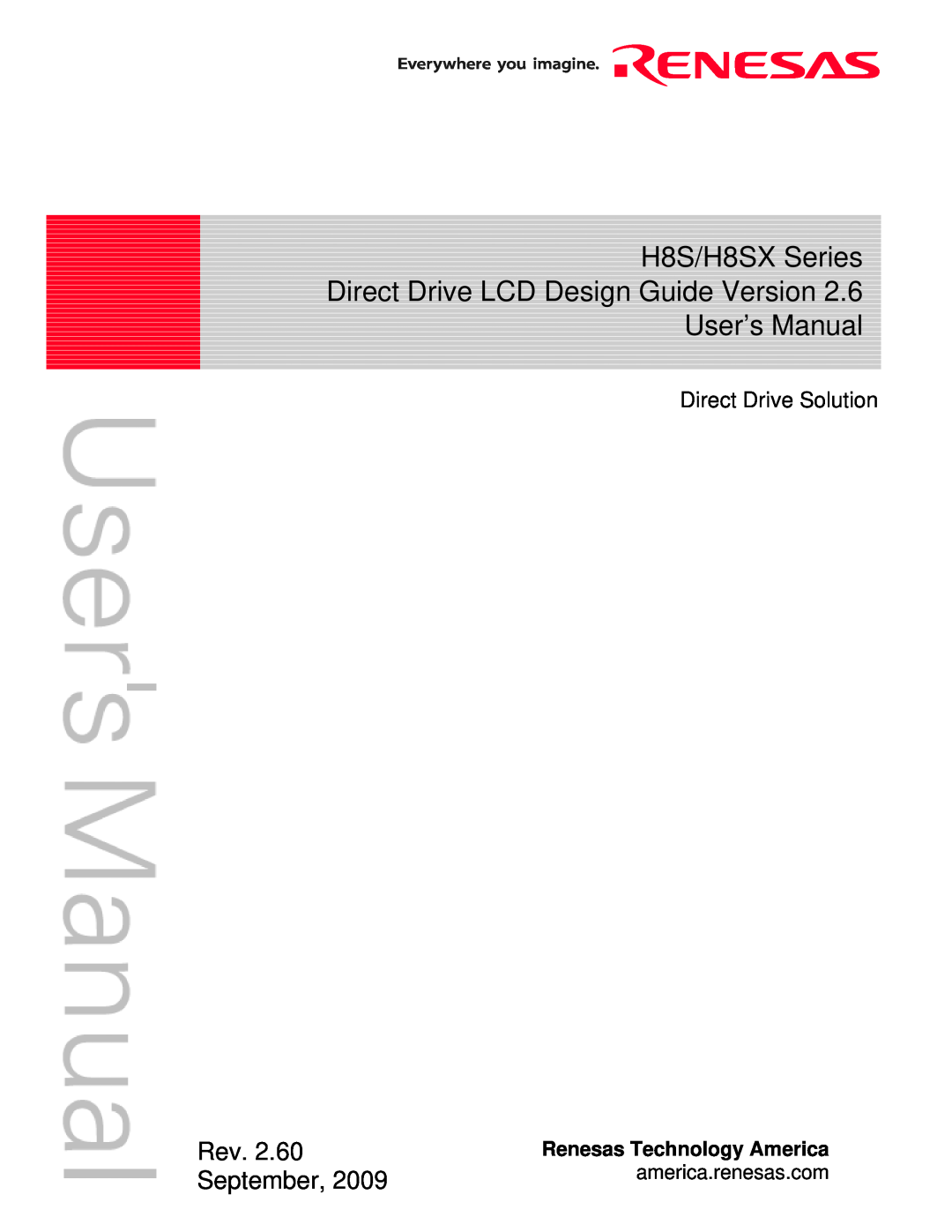 Renesas user manual H8S/H8SX Series Direct Drive LCD Design Guide Version User’s Manual, Rev. 2.60 September 