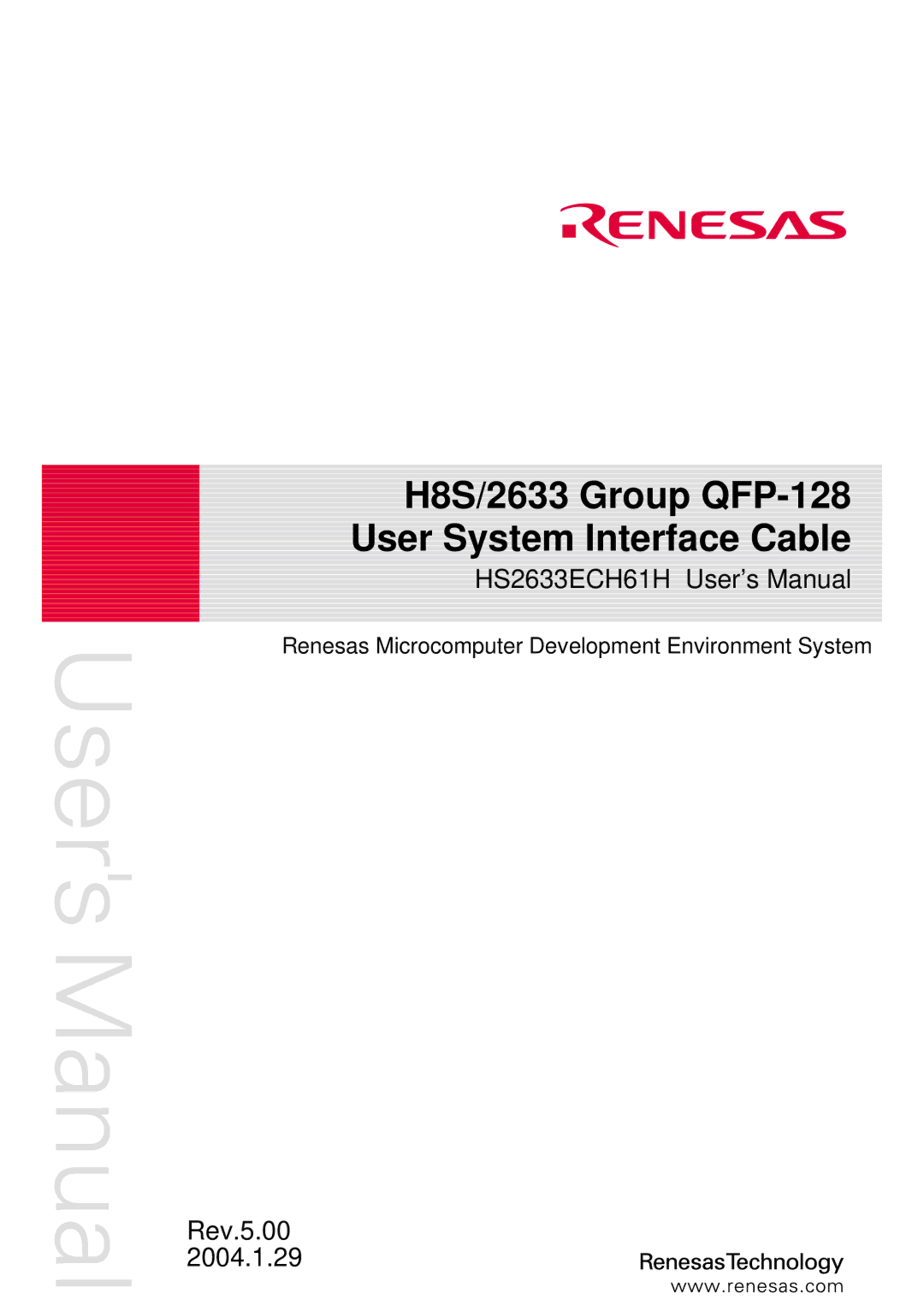 Renesas HS2633ECH61H user manual H8S/2633 Group QFP-128 User System Interface Cable 