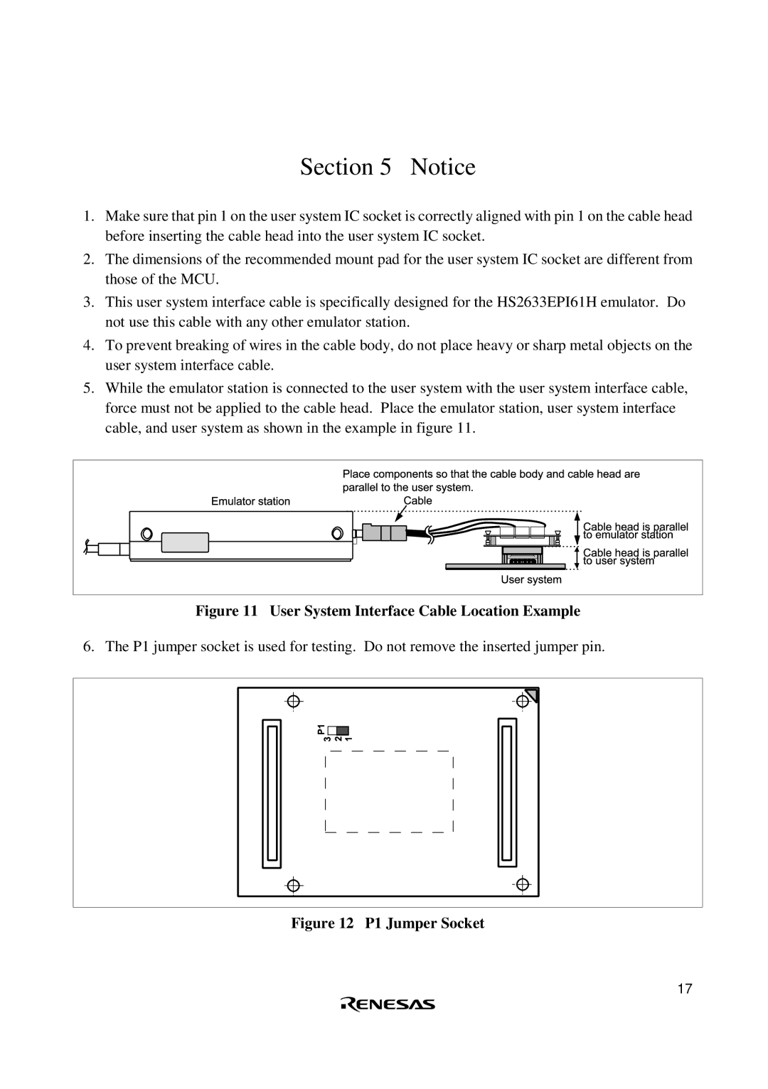 Renesas HS2633ECH61H user manual User System Interface Cable Location Example 