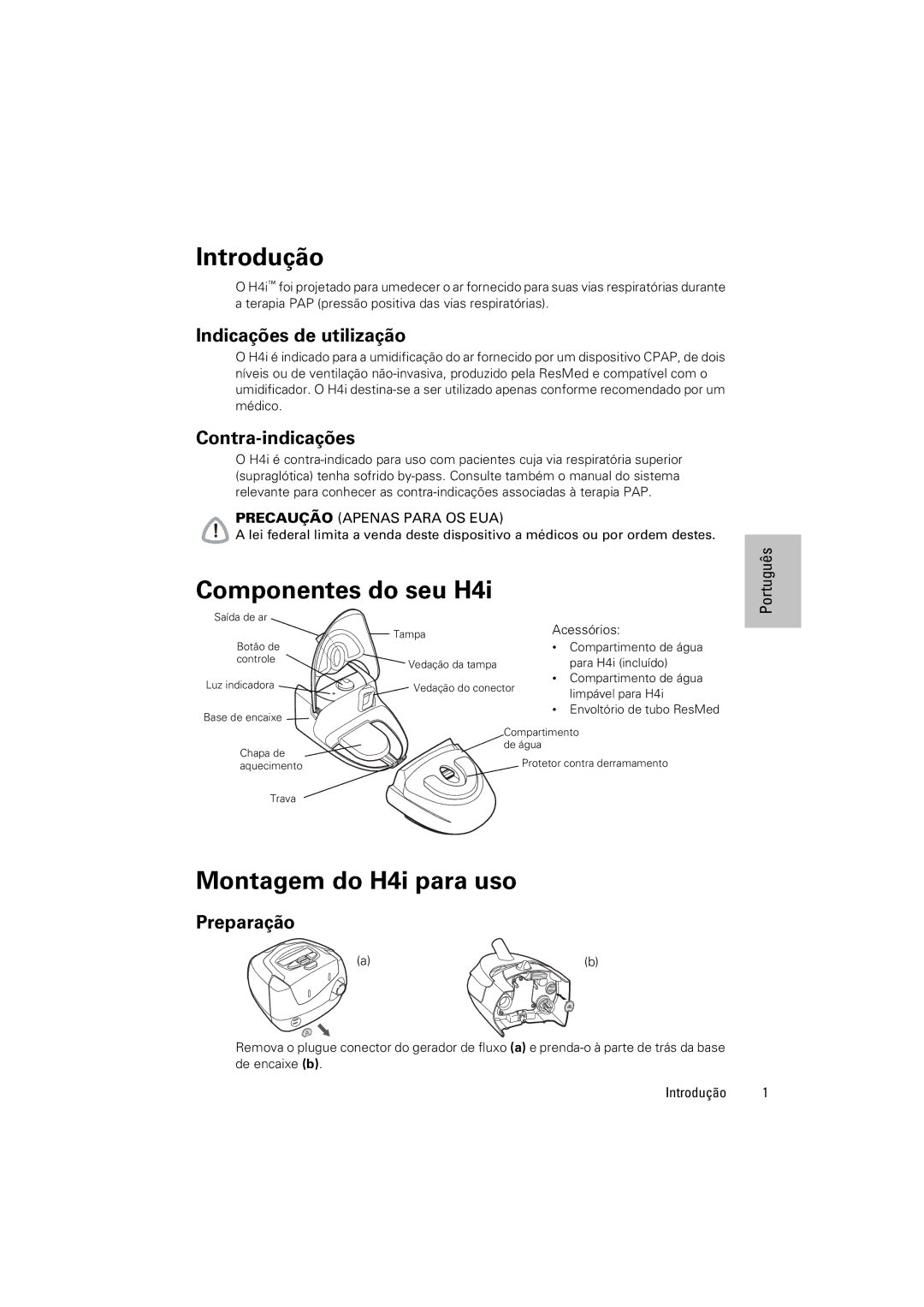 ResMed 248671/1 manual Introdução, Componentes do seu H4i, Montagem do H4i para uso 