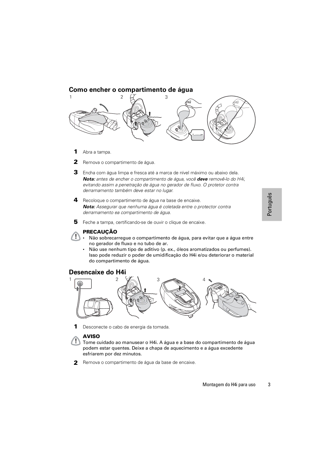 ResMed 248671/1 manual Como encher o compartimento de água, Desencaixe do H4i 