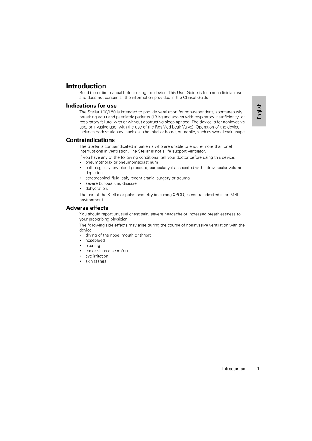 ResMed 100 manual Introduction, Indications for use, Contraindications, Adverse effects 