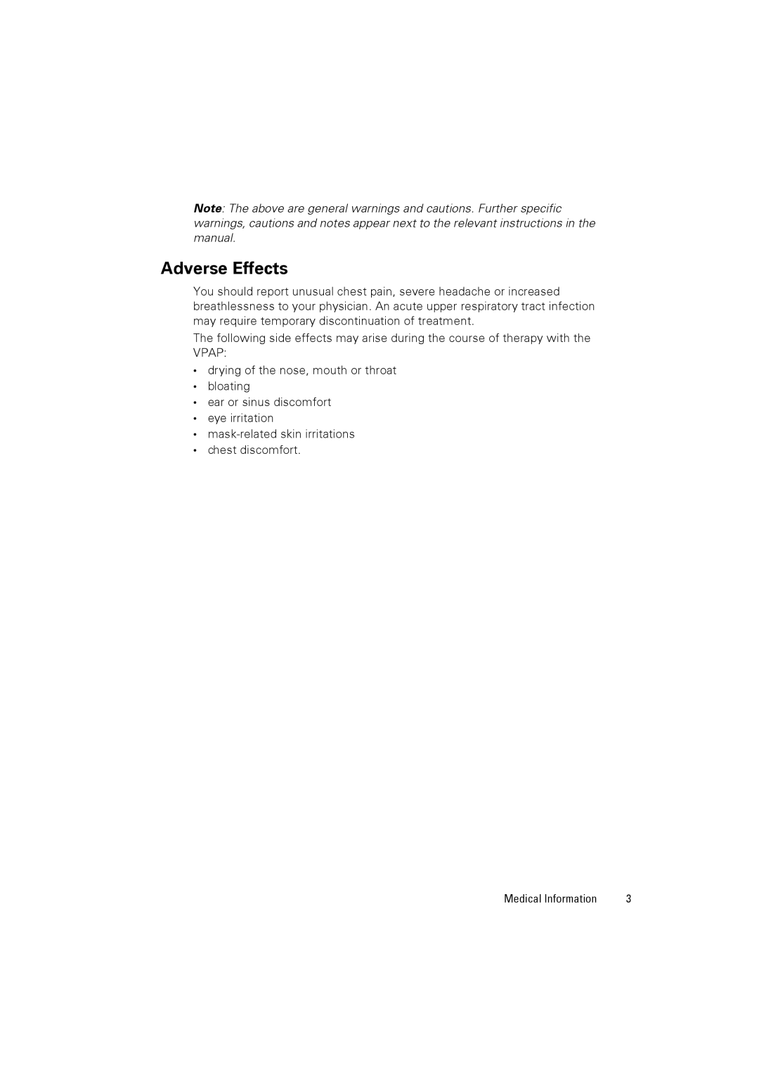 ResMed 248127 user manual Adverse Effects, Medical Information 