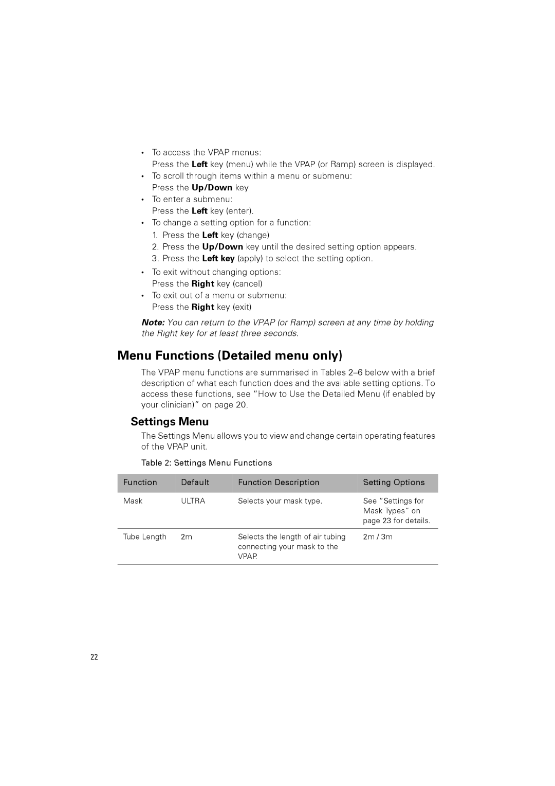 ResMed 248127 user manual Menu Functions Detailed menu only, Settings Menu, To enter a submenu Press the Left key enter 