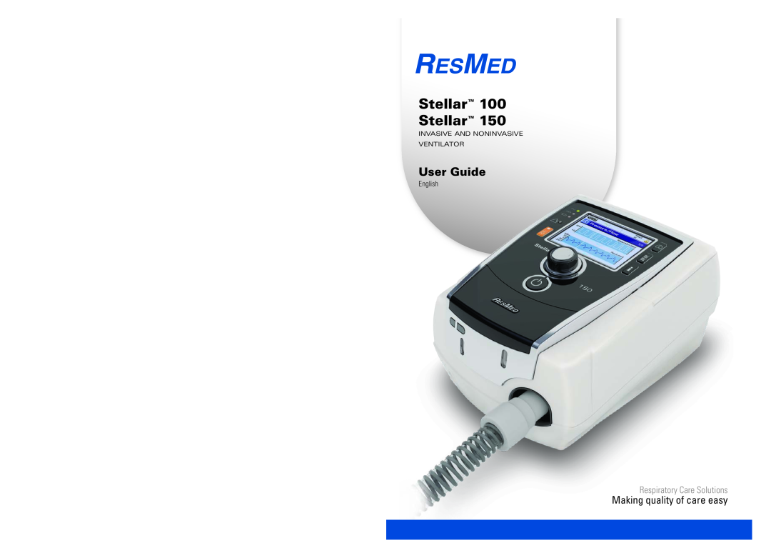 ResMed 2011-09, 248551/1 manual User Guide, Respiratory Care Solutions, Stellar Stellar, Making quality of care easy 
