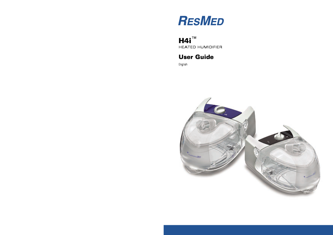 ResMed 248672/1, 1 h4i manual User Guide, Heated Humidifier 