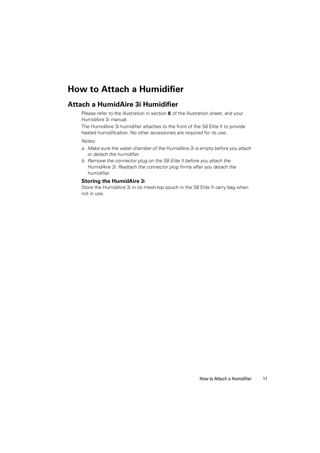 ResMed 338425/1 manual How to Attach a Humidifier, Attach a HumidAire 3i Humidifier, Storing the HumidAire 