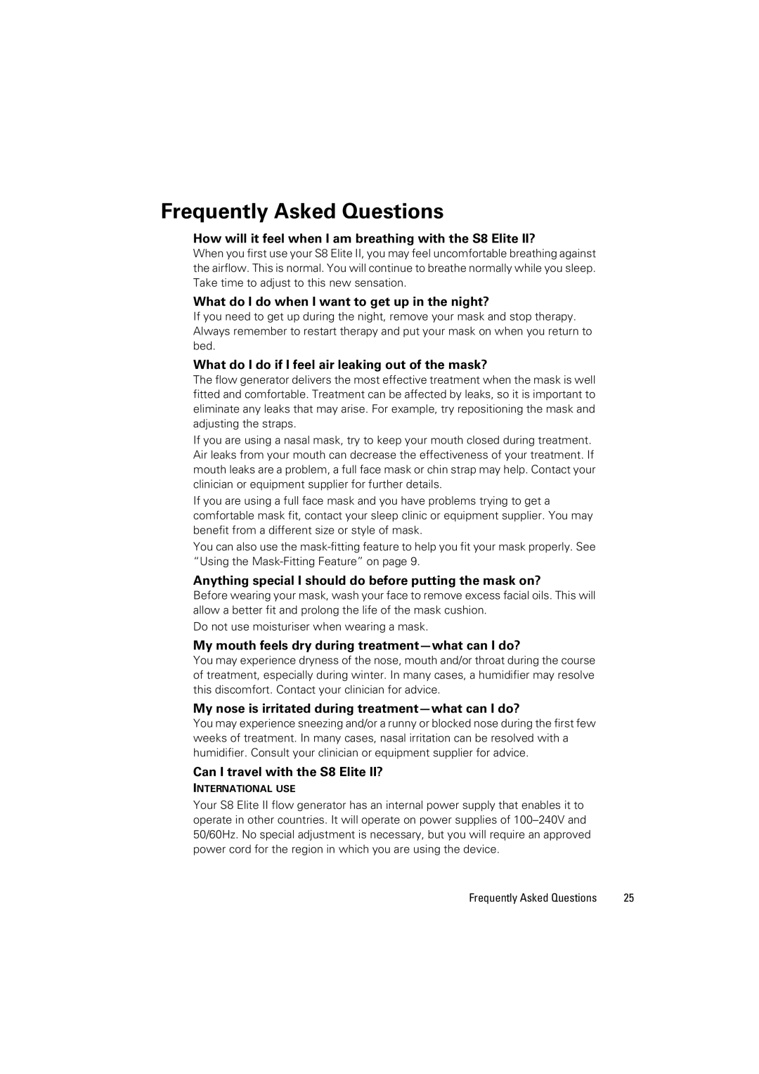 ResMed 338425/1 manual Frequently Asked Questions 