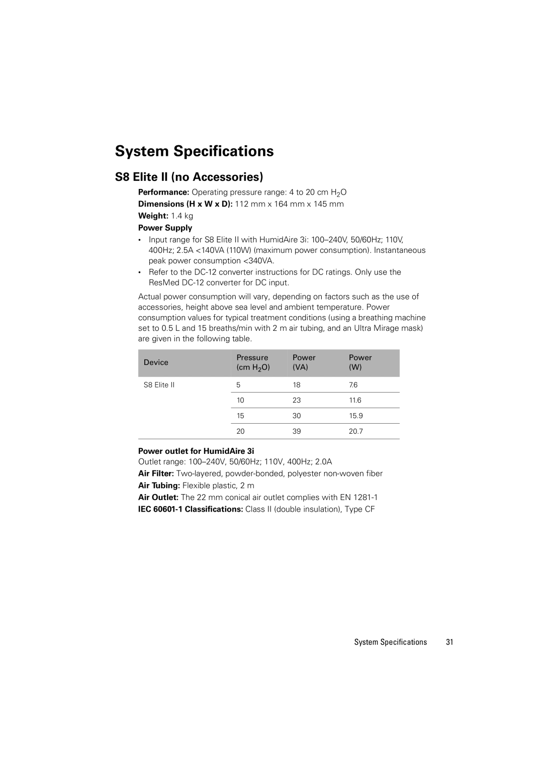 ResMed 338425/1 manual System Specifications, S8 Elite II no Accessories 