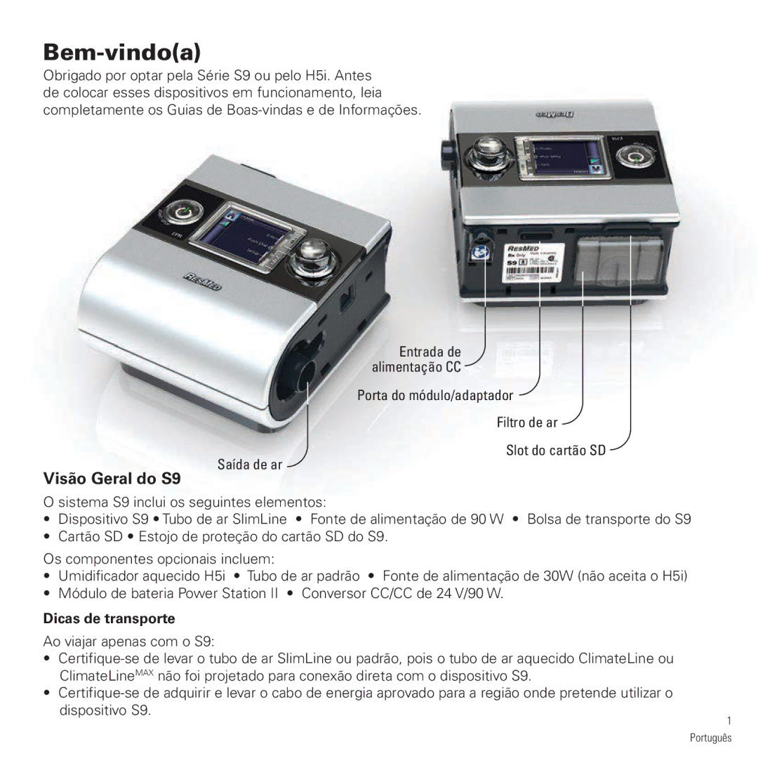 ResMed 368656/2 2013-01 manual Visão Geral do S9, Dicas de transporte 