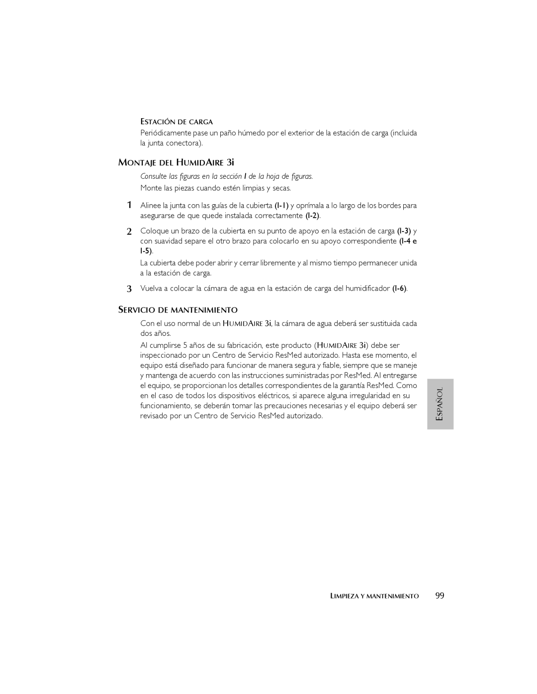 ResMed 3I user manual Montaje DEL Humidaire, Servicio DE Mantenimiento 