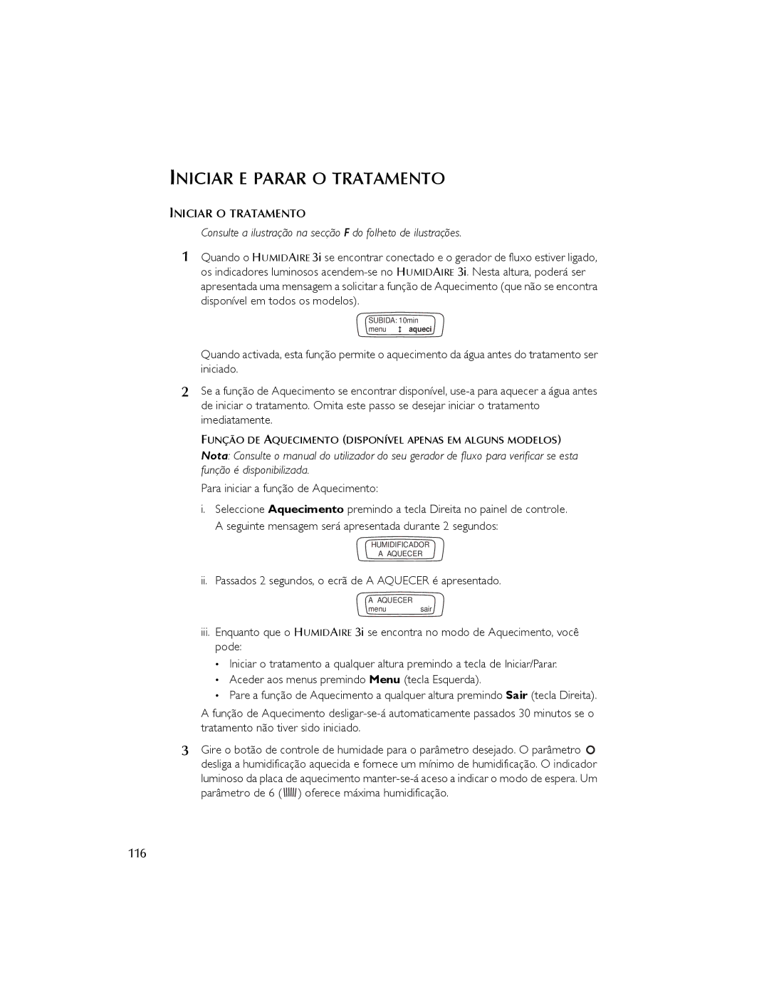 ResMed 3I user manual Iniciar E Parar O Tratamento, Para iniciar a função de Aquecimento, 116, Iniciar O Tratamento 