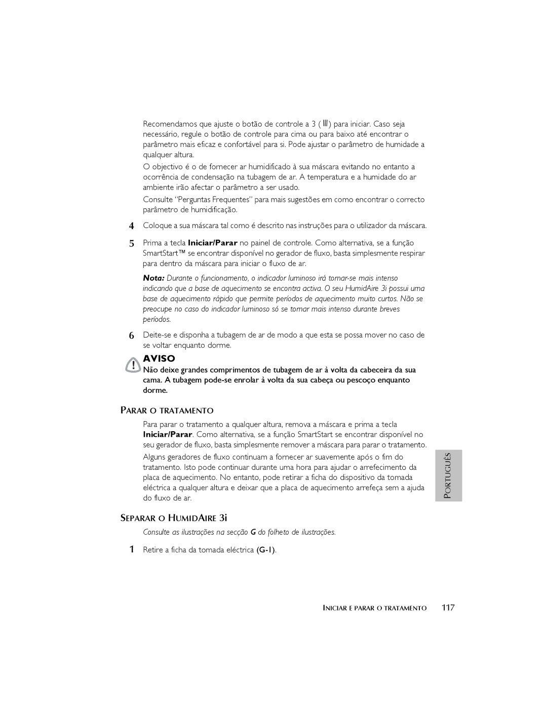 ResMed 3I user manual Retire a ficha da tomada eléctrica G-1, Parar O Tratamento, Separar O Humidaire 