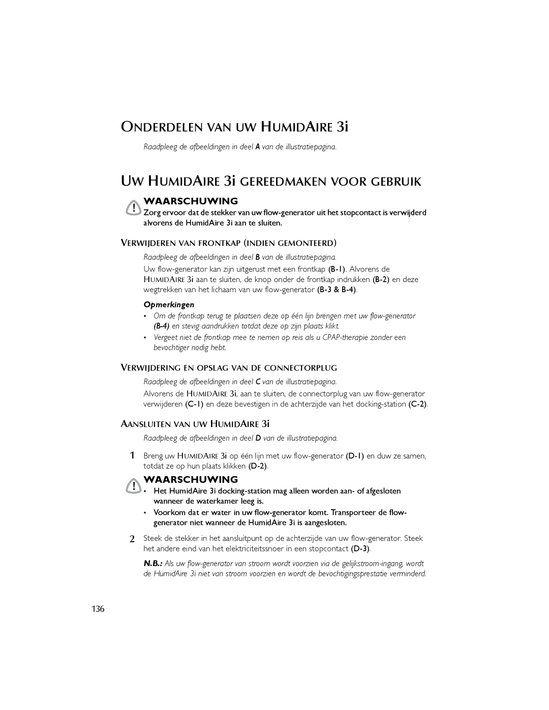 ResMed 3I user manual Onderdelen VAN UW Humidaire, UW Humidaire 3i Gereedmaken Voor Gebruik, Waarschuwing, 136 