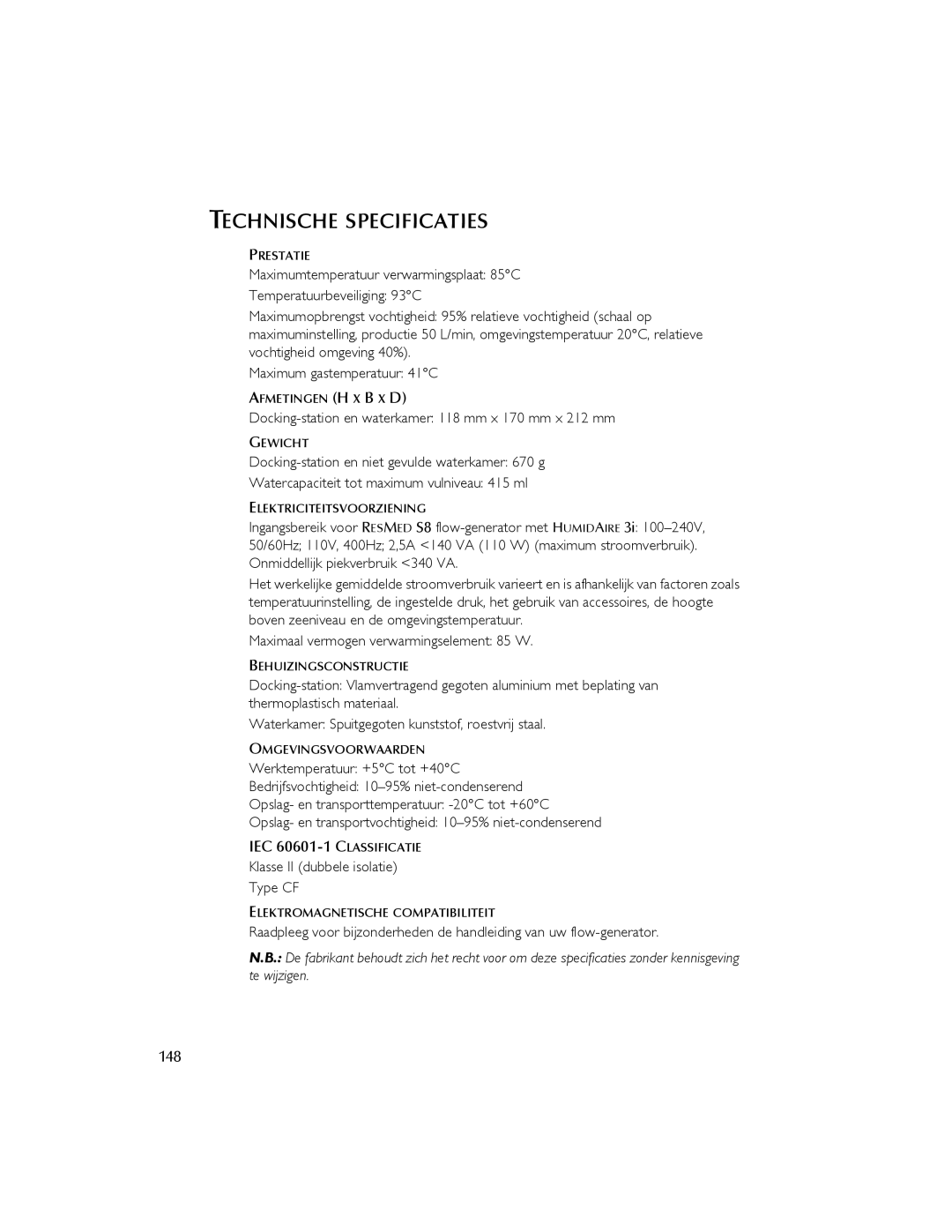 ResMed 3I user manual Technische Specificaties, Docking-station en waterkamer 118 mm x 170 mm x 212 mm, 148 