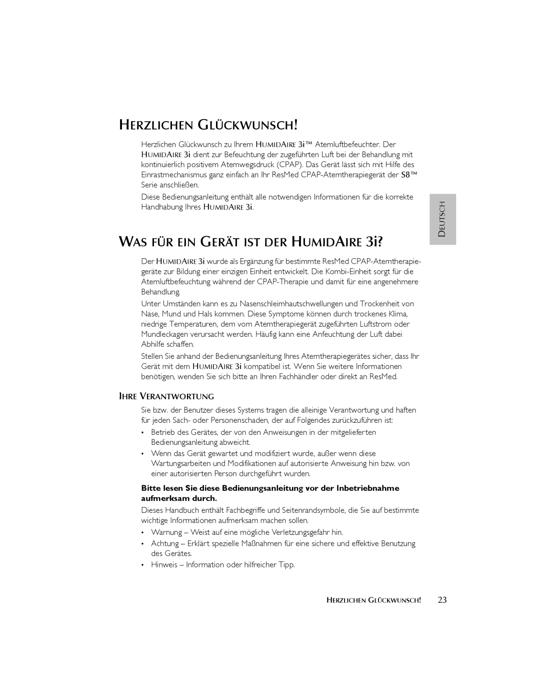 ResMed 3I user manual Herzlichen Glückwunsch, WAS FÜR EIN Gerät IST DER Humidaire 3i?, Ihre Verantwortung 