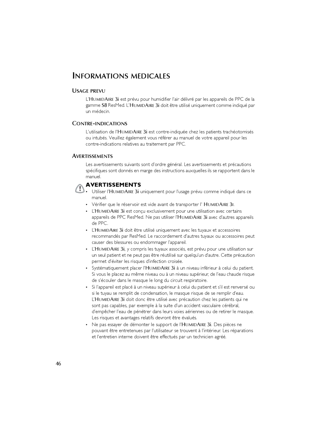 ResMed 3I user manual Informations Medicales, Avertissements, Usage Prevu, Contre-Indications 