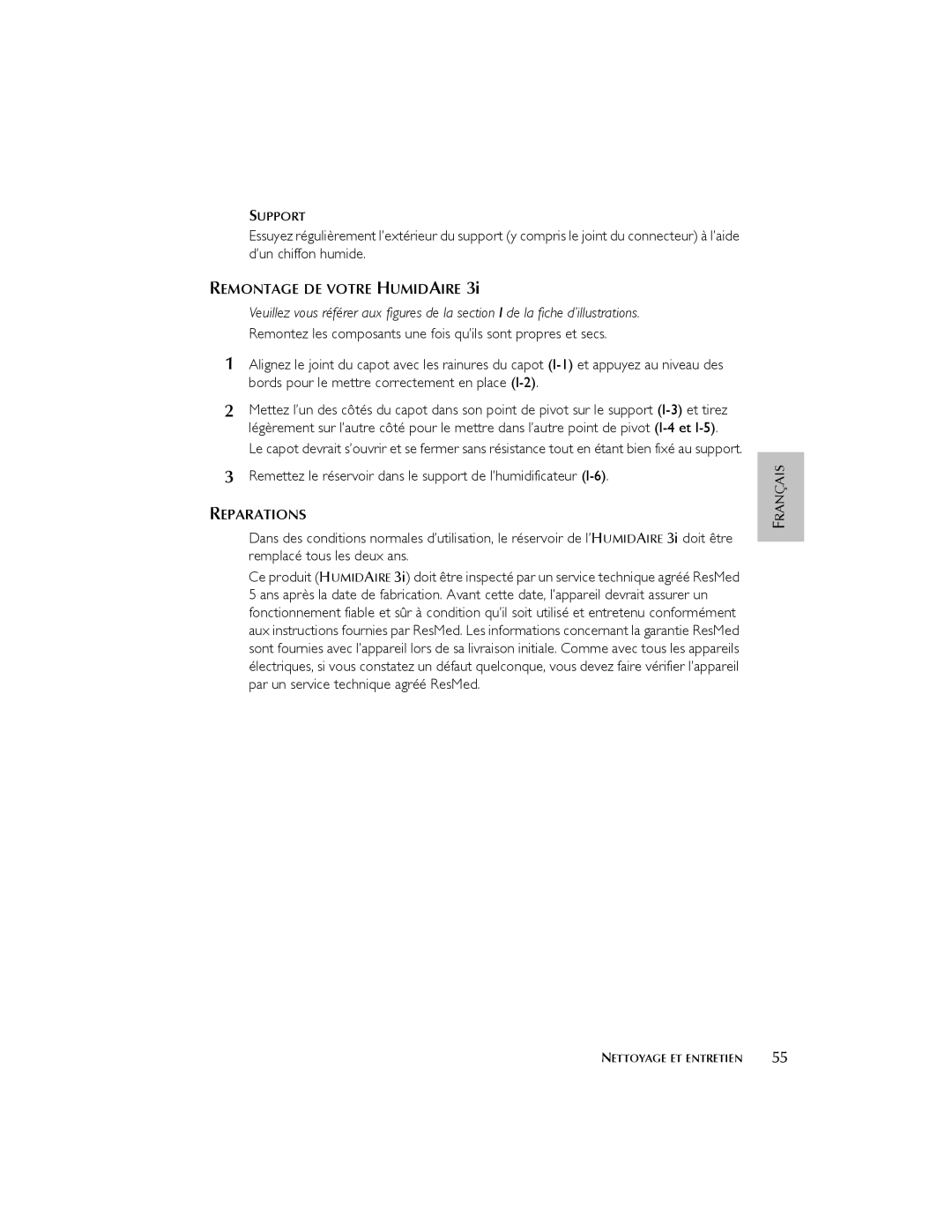 ResMed 3I user manual Remettez le réservoir dans le support de l’humidificateur, Remontage DE Votre Humidaire, Reparations 