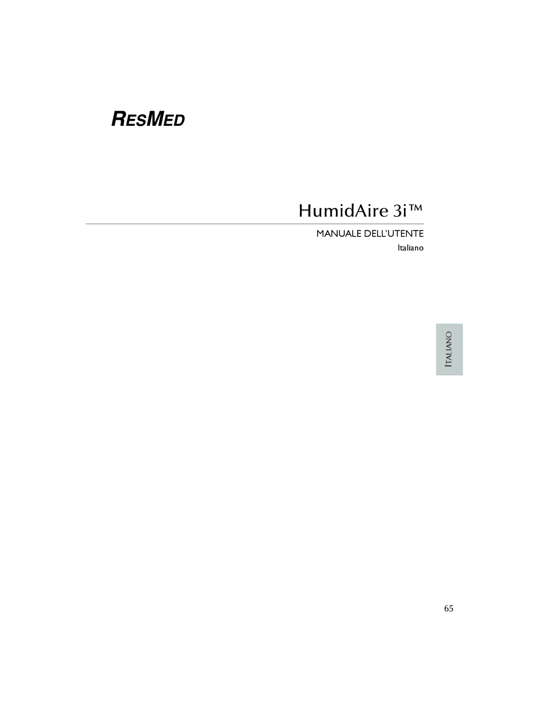 ResMed 3I user manual Manuale DELL’UTENTE 