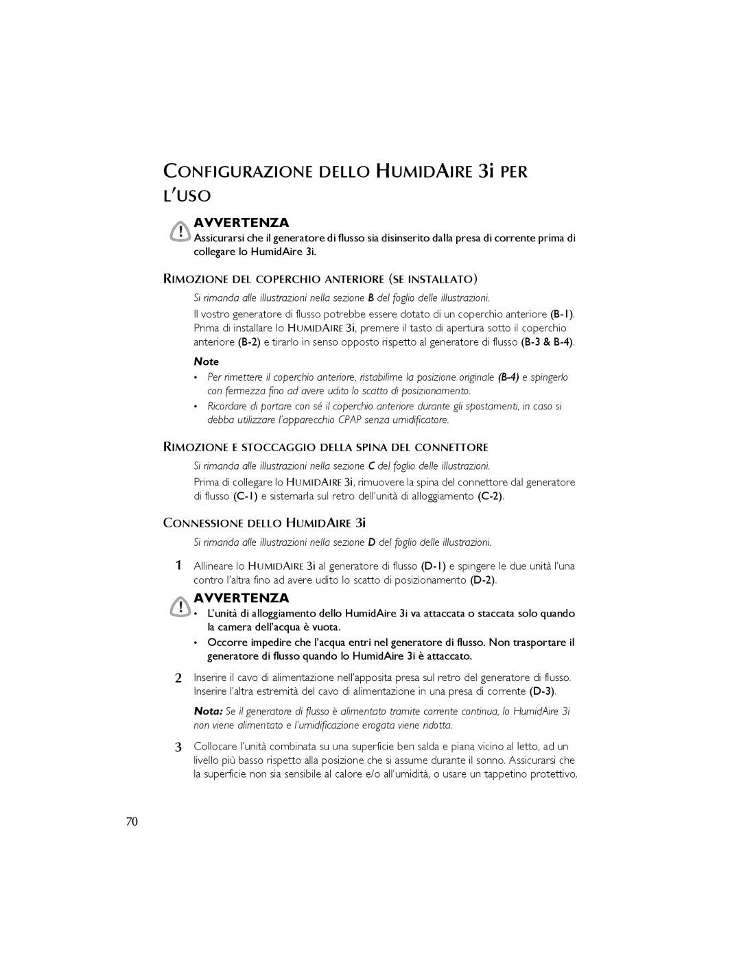 ResMed 3I Configurazione Dello Humidaire 3i PER L’USO, Avvertenza, Rimozione DEL Coperchio Anteriore SE Installato 