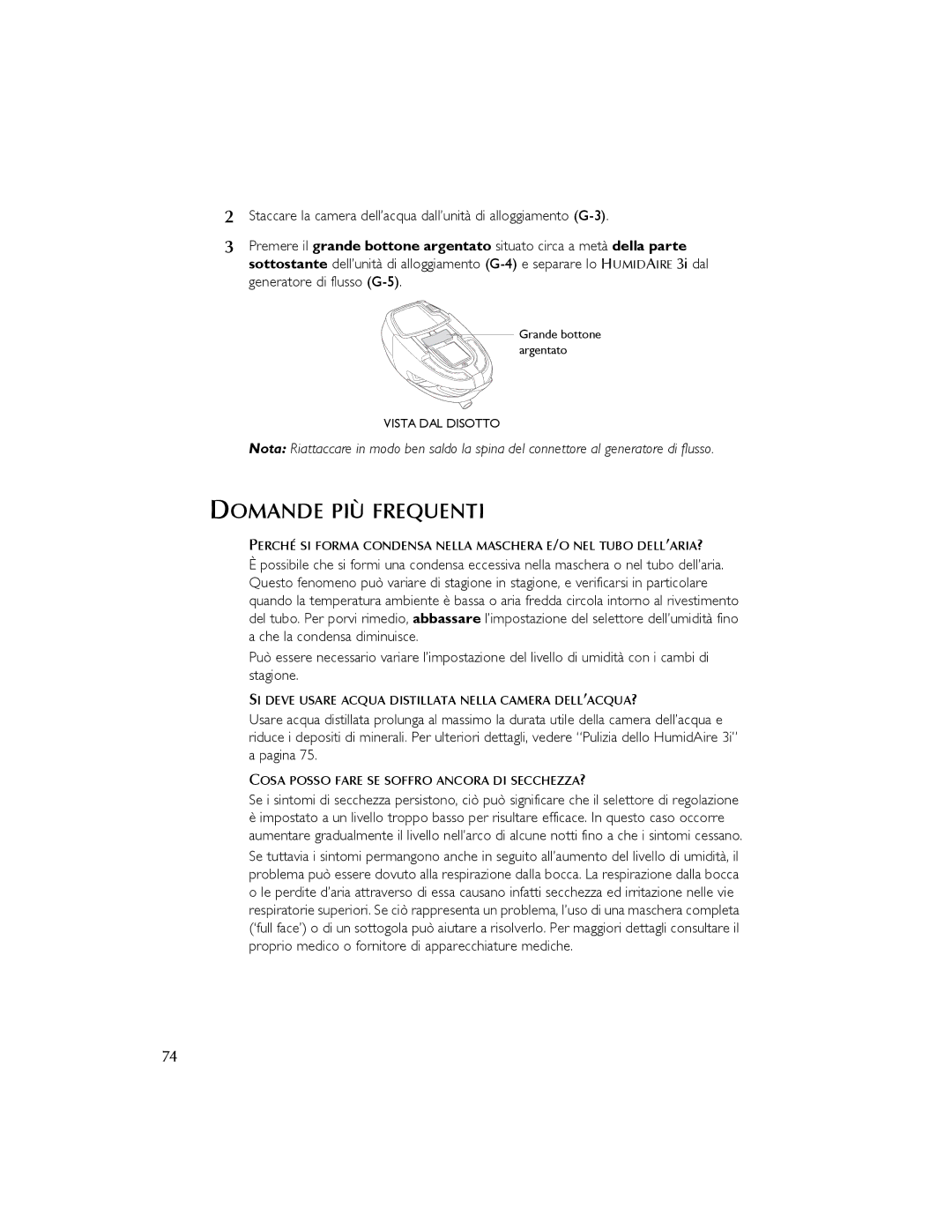 ResMed 3I user manual Domande PIÙ Frequenti 