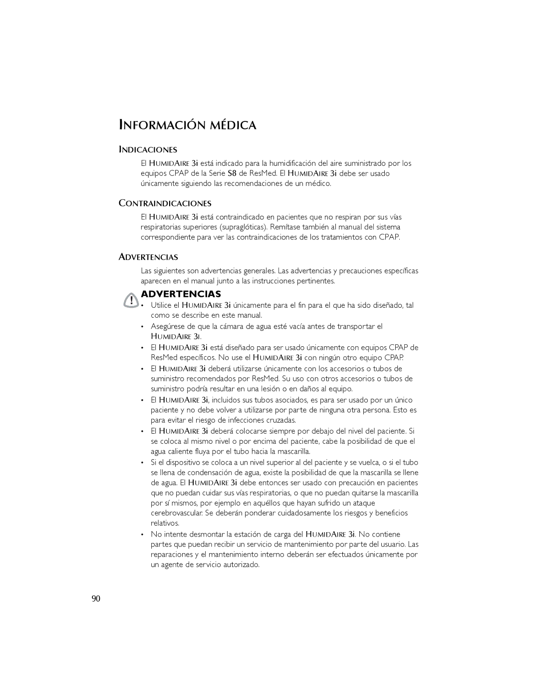 ResMed 3I user manual Información Médica, Advertencias, Indicaciones, Contraindicaciones 