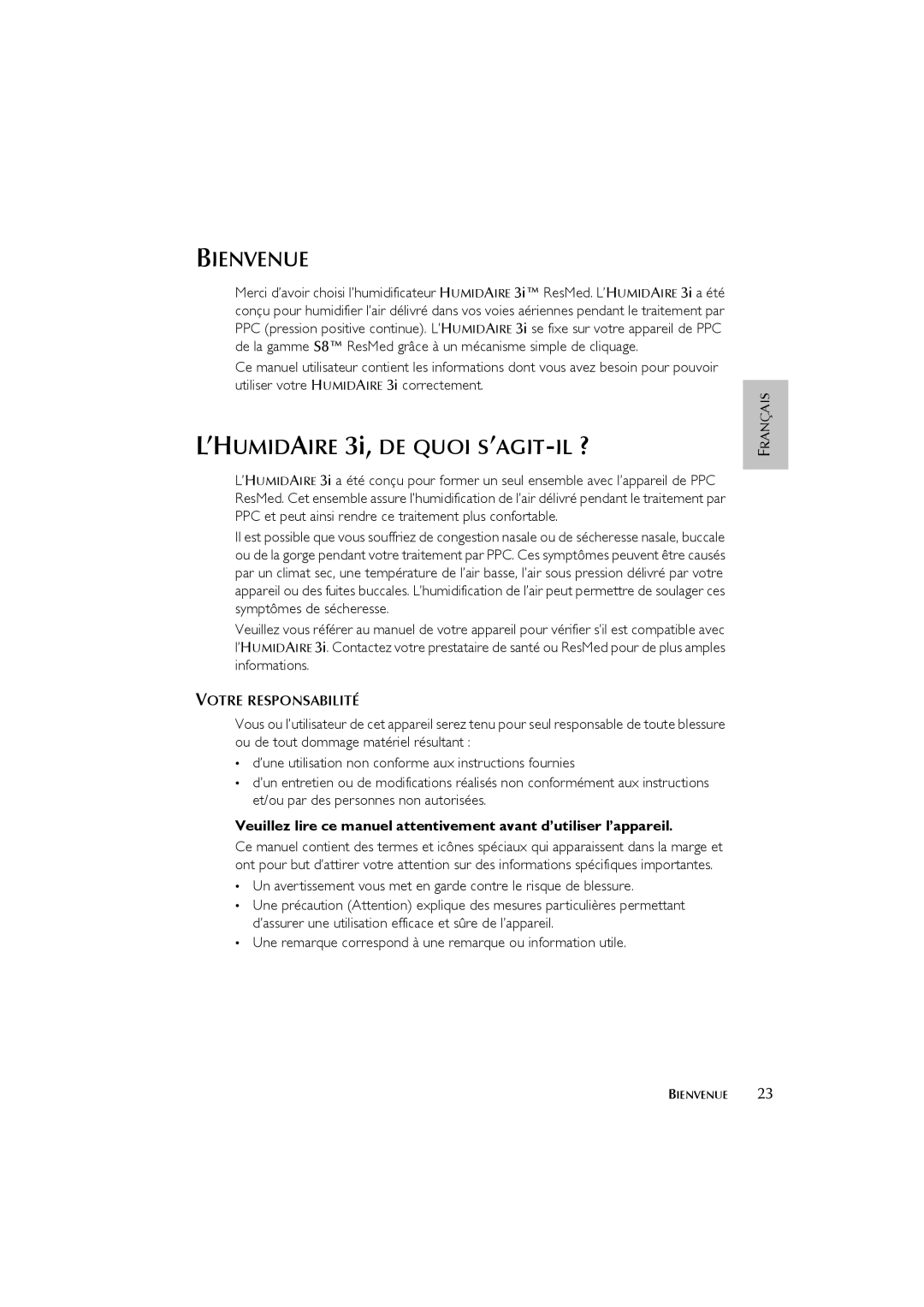 ResMed 3I user manual Bienvenue, ’HUMIDAIRE 3i, DE Quoi S’AGIT-IL ?, Votre Responsabilité 