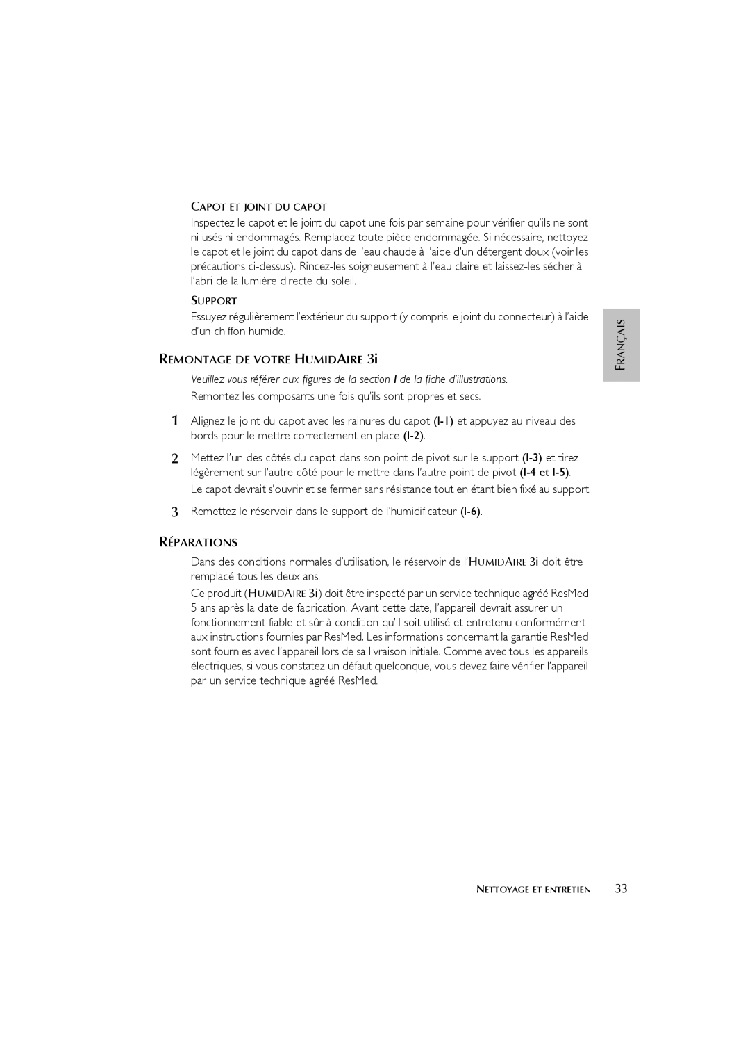 ResMed 3I user manual Réparations, Capot ET Joint DU Capot 