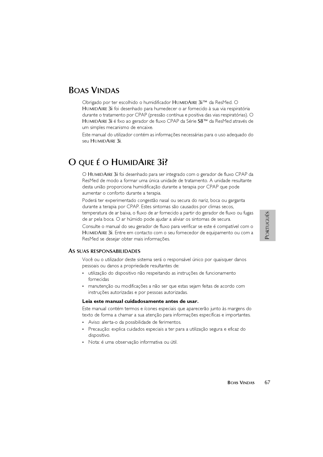 ResMed 3I user manual Boas Vindas, QUE É O Humidaire 3i?, AS Suas Responsabilidades 