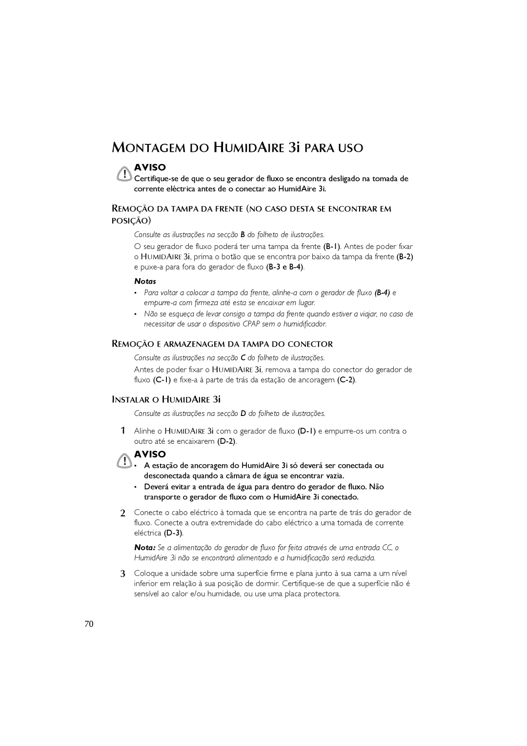 ResMed 3I user manual Montagem do Humidaire 3i Para USO, Remoção E Armazenagem DA Tampa do Conector 