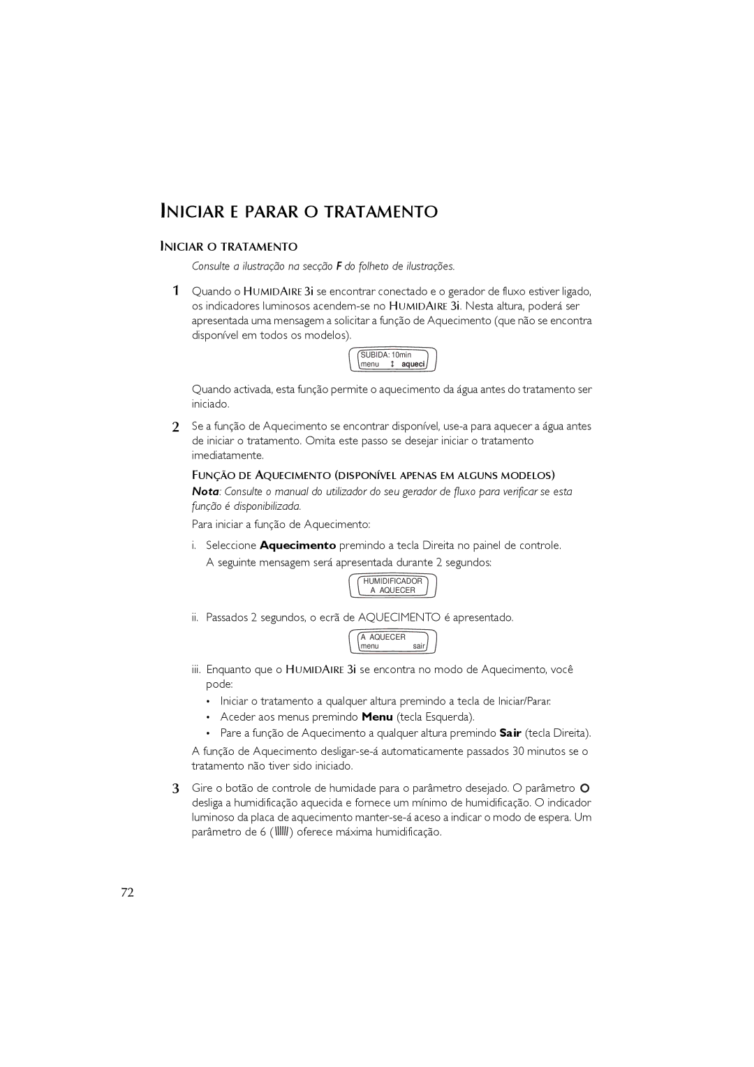 ResMed 3I user manual Iniciar E Parar O Tratamento, Iniciar O Tratamento 