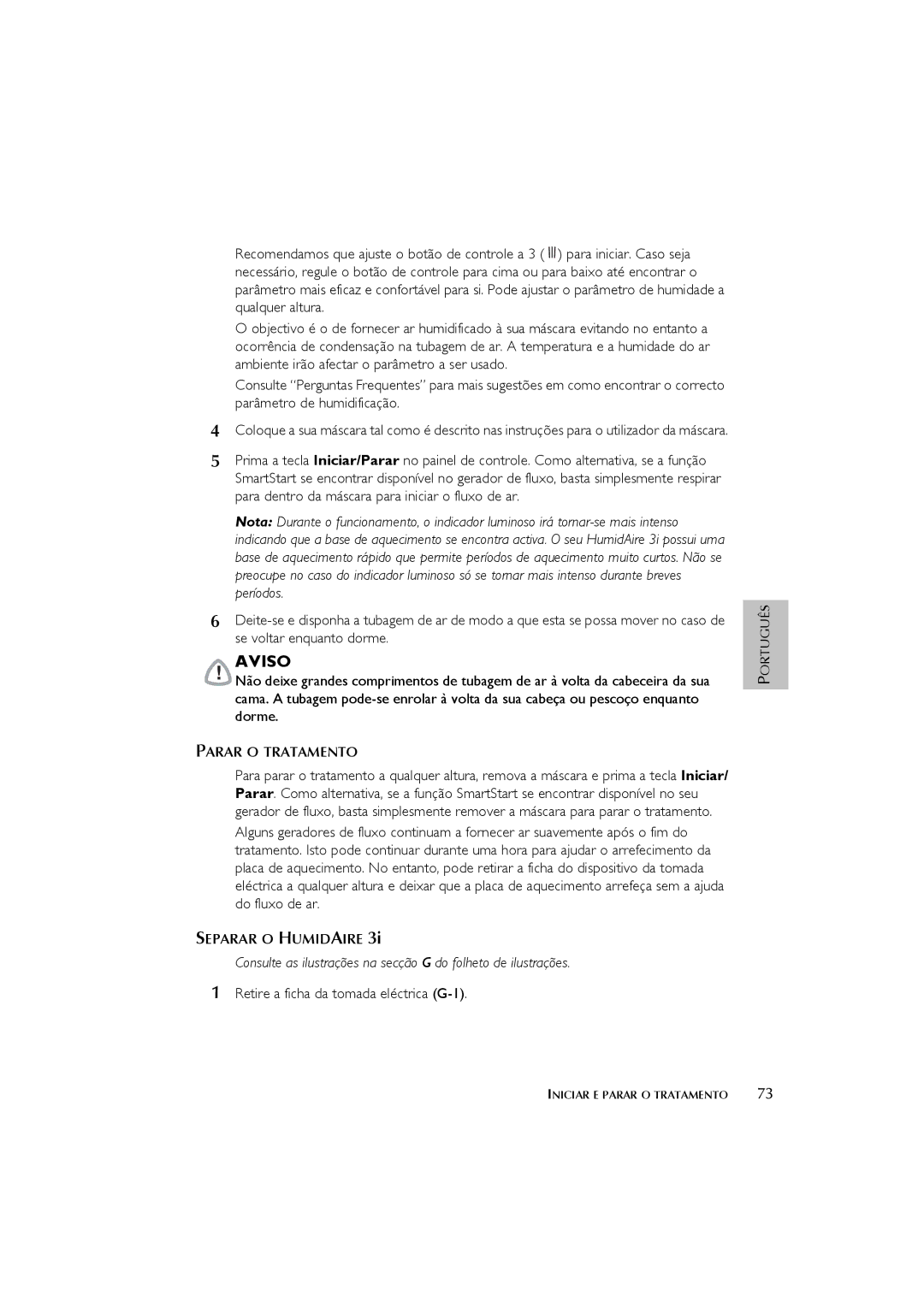 ResMed 3I user manual Parar O Tratamento 