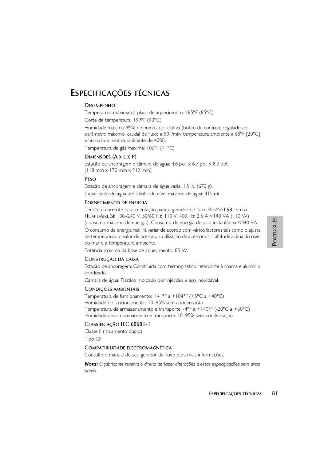 ResMed 3I user manual Especificações Técnicas, Fornecimento DE Energia 