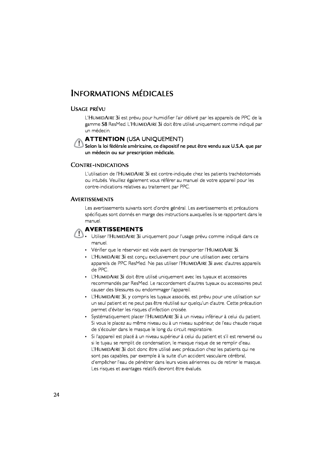 ResMed 3I user manual Informations Médicales, Attention Usa Uniquement, Avertissements 