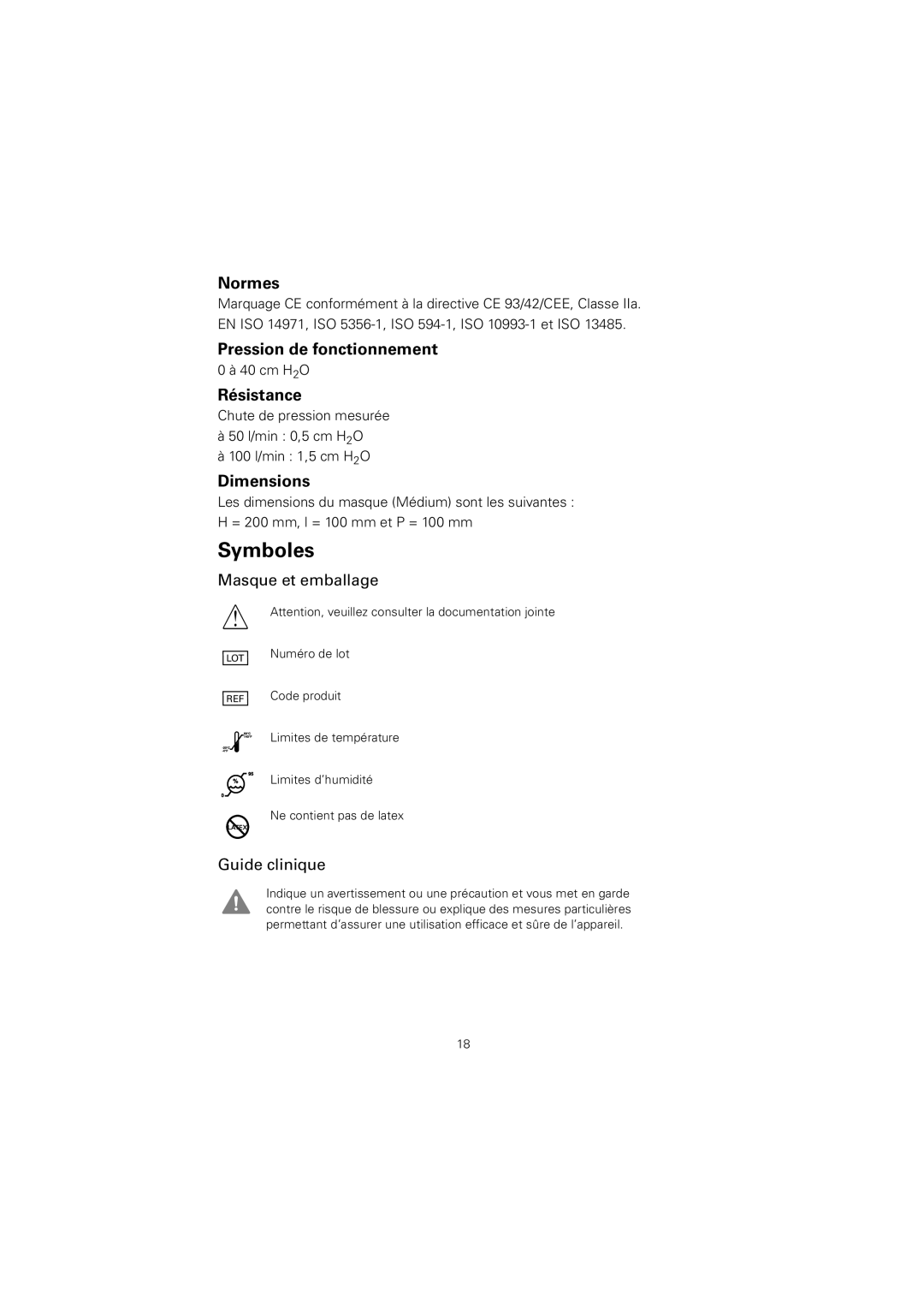 ResMed 608140/20611 manual Symboles, Normes, Pression de fonctionnement, Résistance 