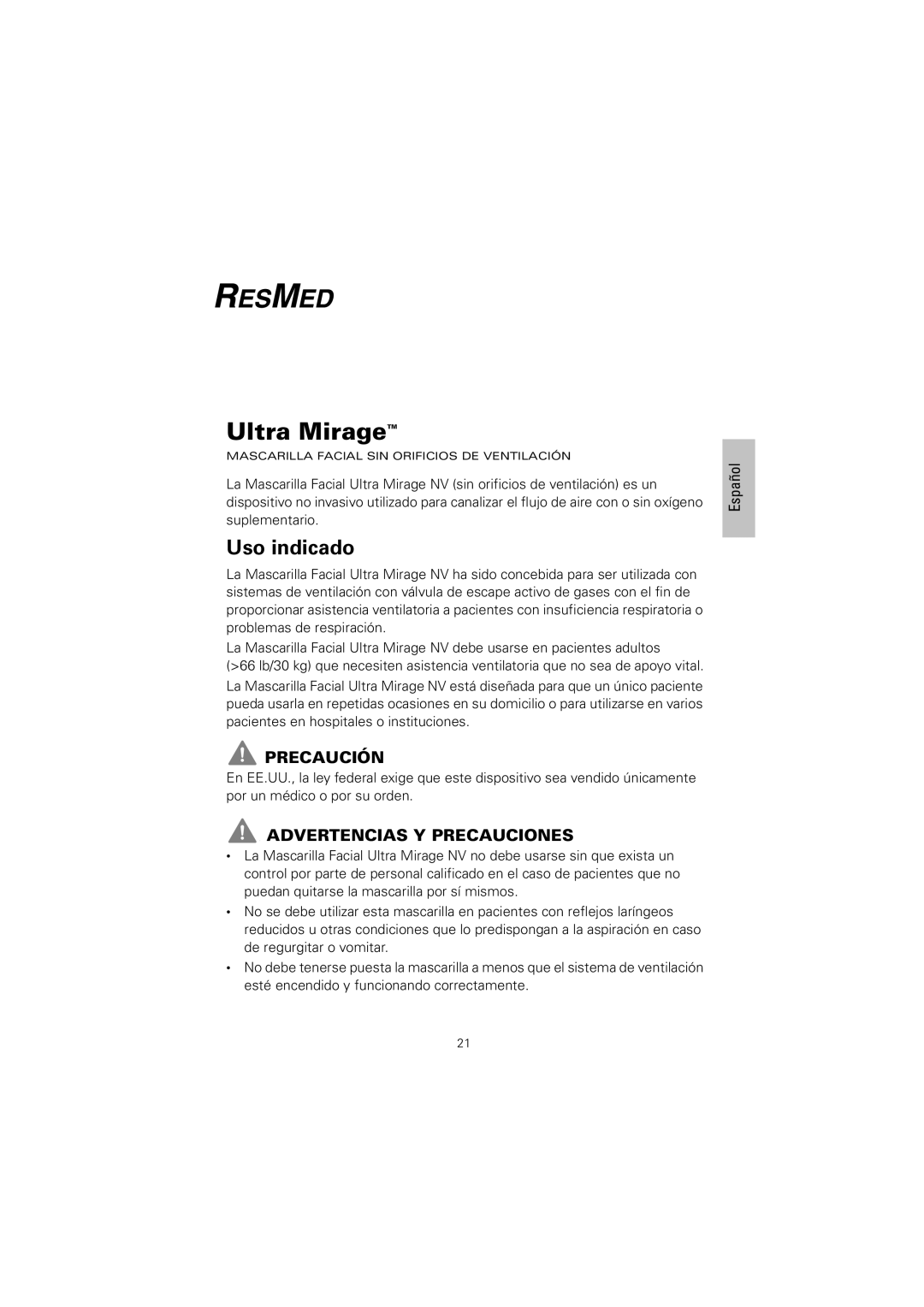 ResMed 608140/20611 manual Uso indicado, Precaución 