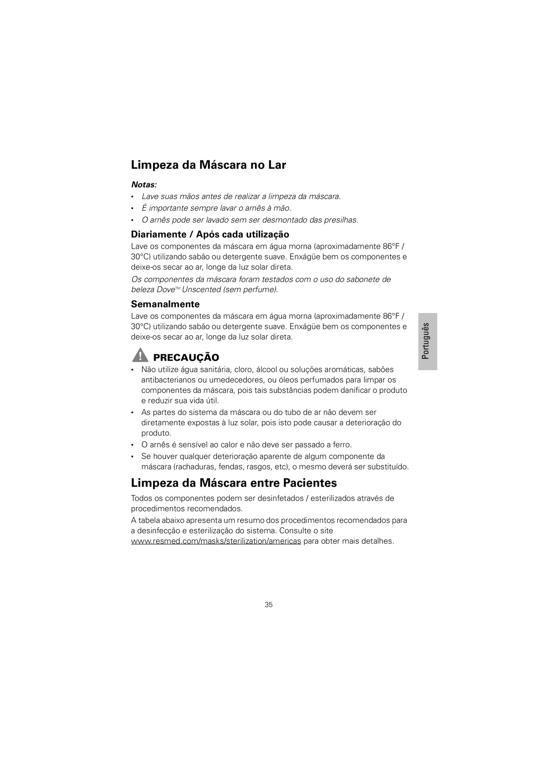 ResMed 608140/20611 Limpeza da Máscara no Lar, Limpeza da Máscara entre Pacientes, Diariamente / Após cada utilização 