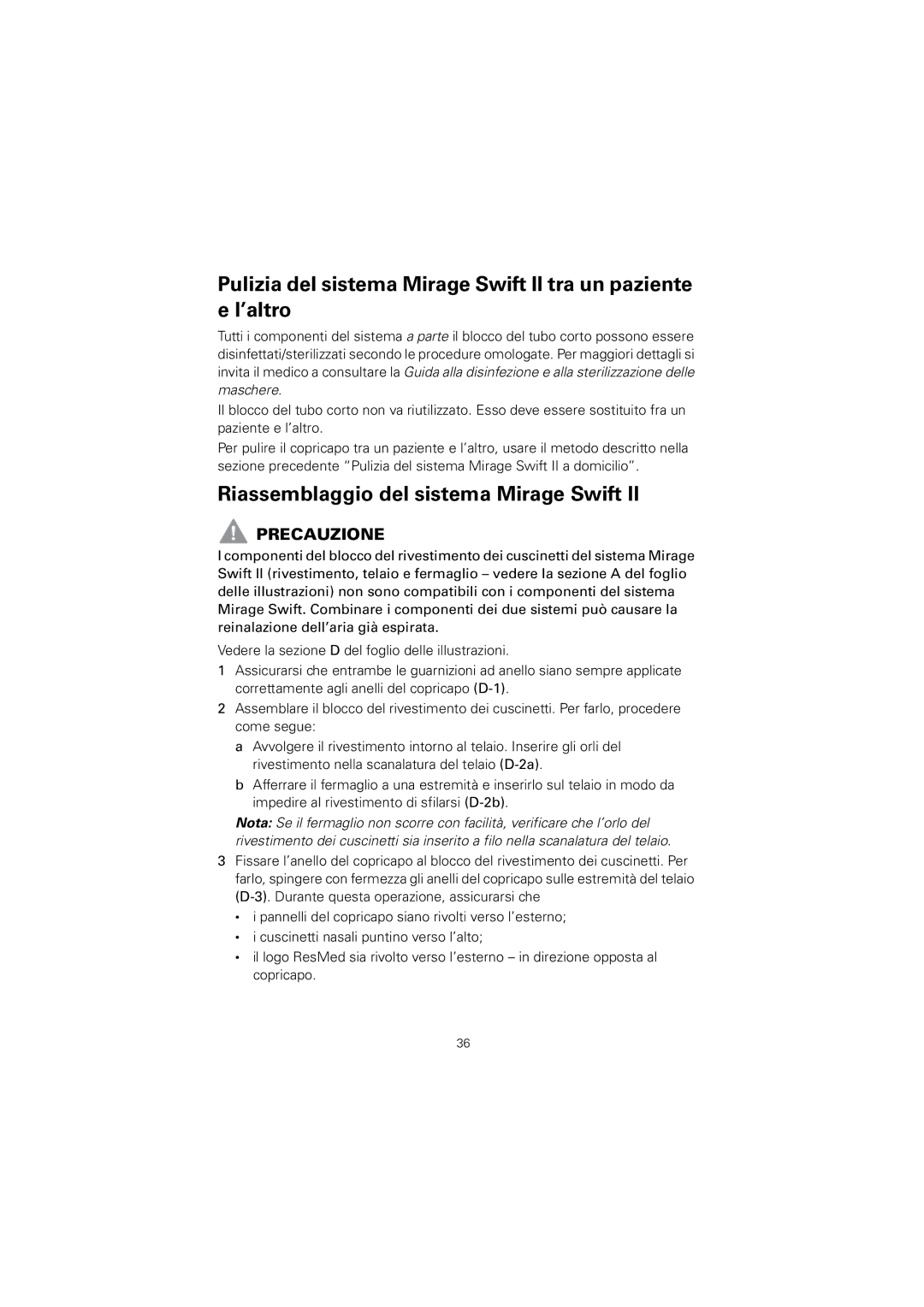 ResMed 60891/1 manual Riassemblaggio del sistema Mirage Swift 