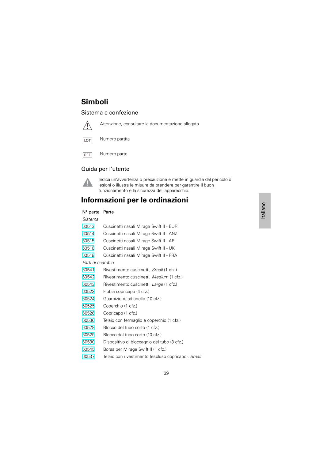 ResMed 60891/1 manual Simboli, Informazioni per le ordinazioni 