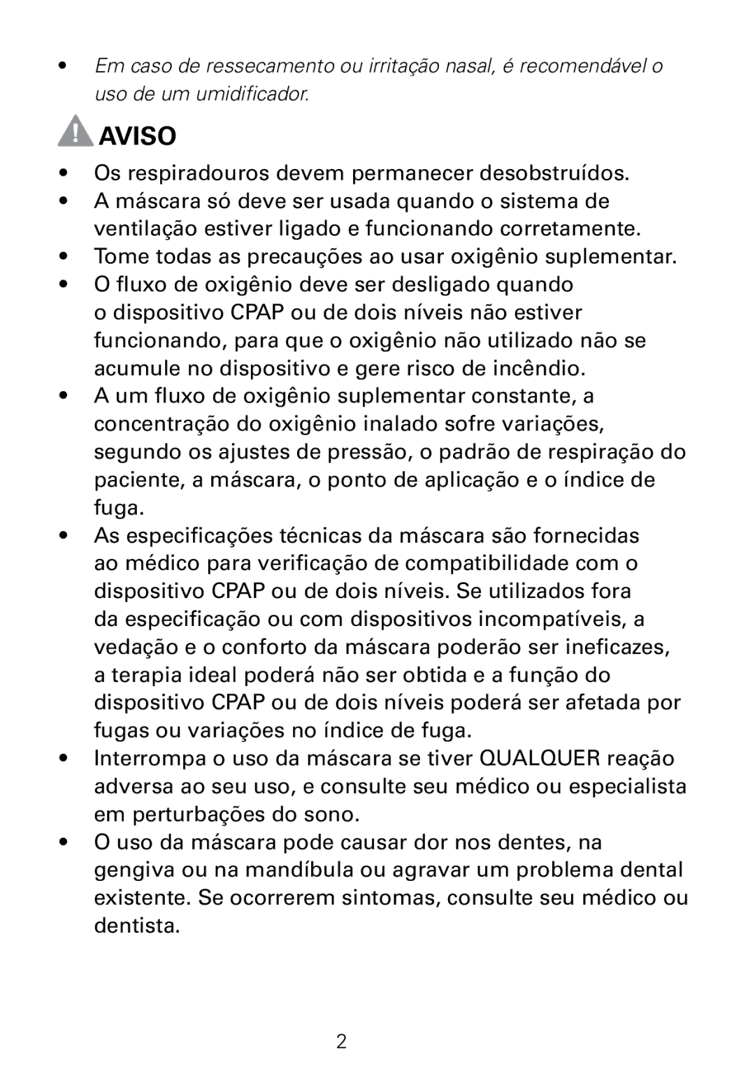 ResMed 61521, 61512, 61522, 61513, 61530, 61514, 61510 (XS), 61511, 61500, 61523 manual Aviso 